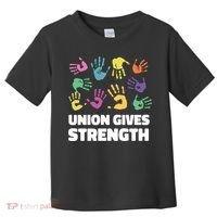 Union Gives Strength Toddler T-Shirt thumb 0