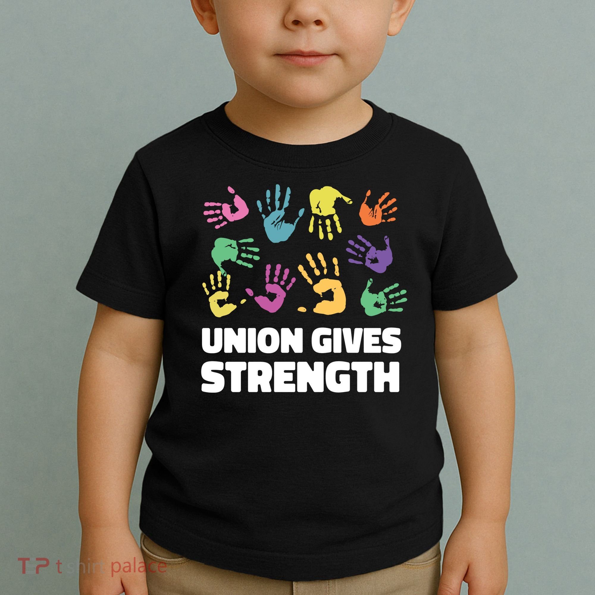 Union Gives Strength Toddler T-Shirt