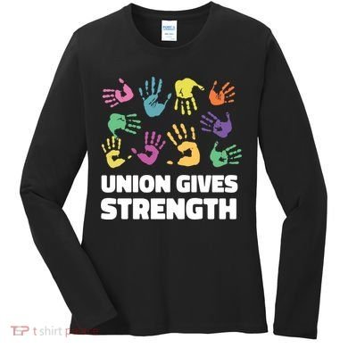 Union Gives Strength Women's Long Sleeve Shirt