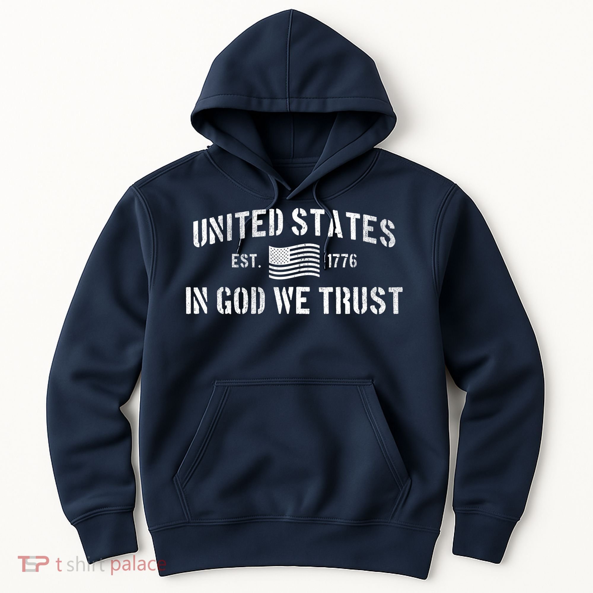 United States Est. 1776 In God We Trust Hoodie