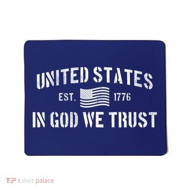 United States Est. 1776 In God We Trust Mousepad