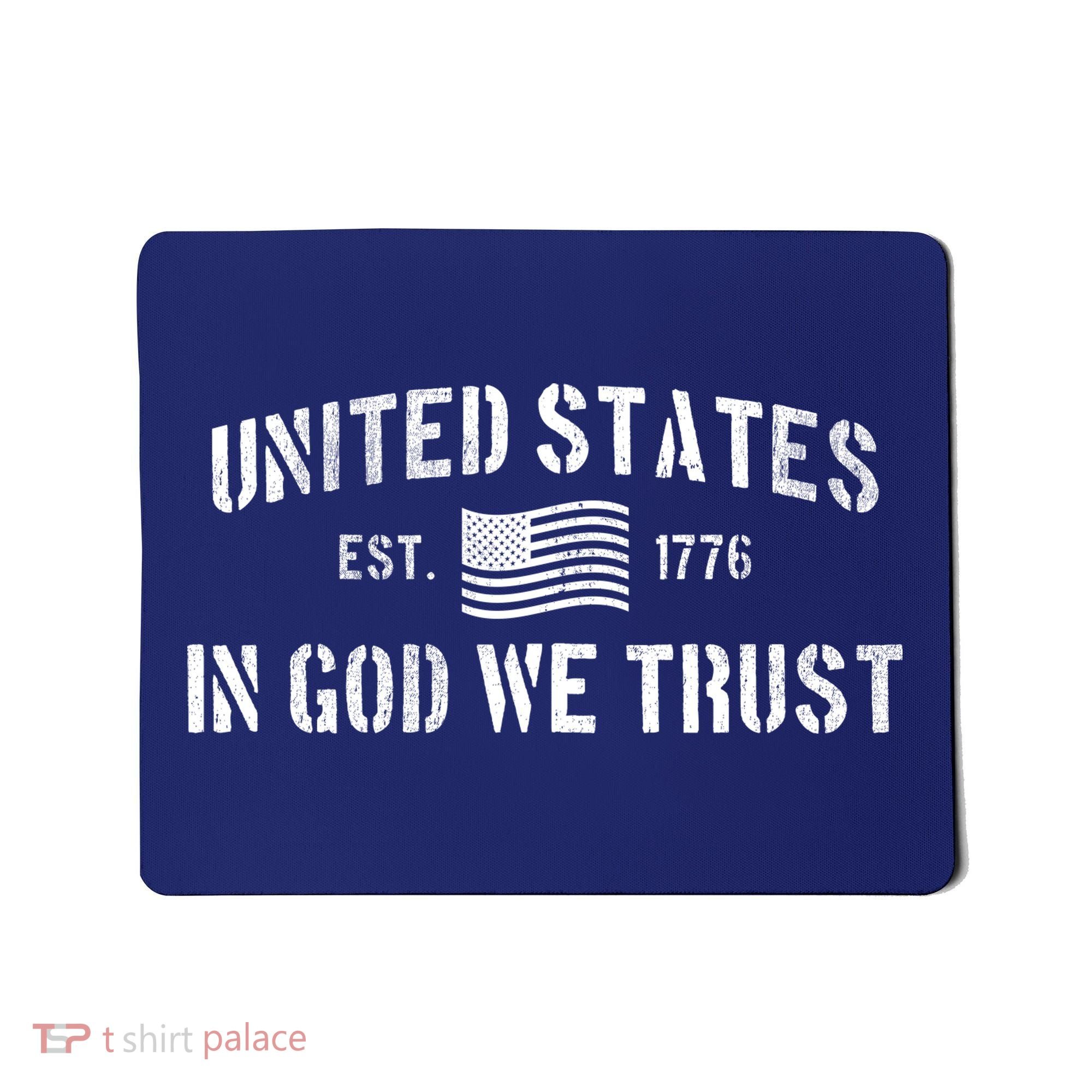 United States Est. 1776 In God We Trust Mousepad