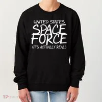 United States Space Force It's Actually Real Women's Sweatshirt thumb 0