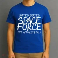 United States Space Force It's Actually Real T-Shirt thumb 3