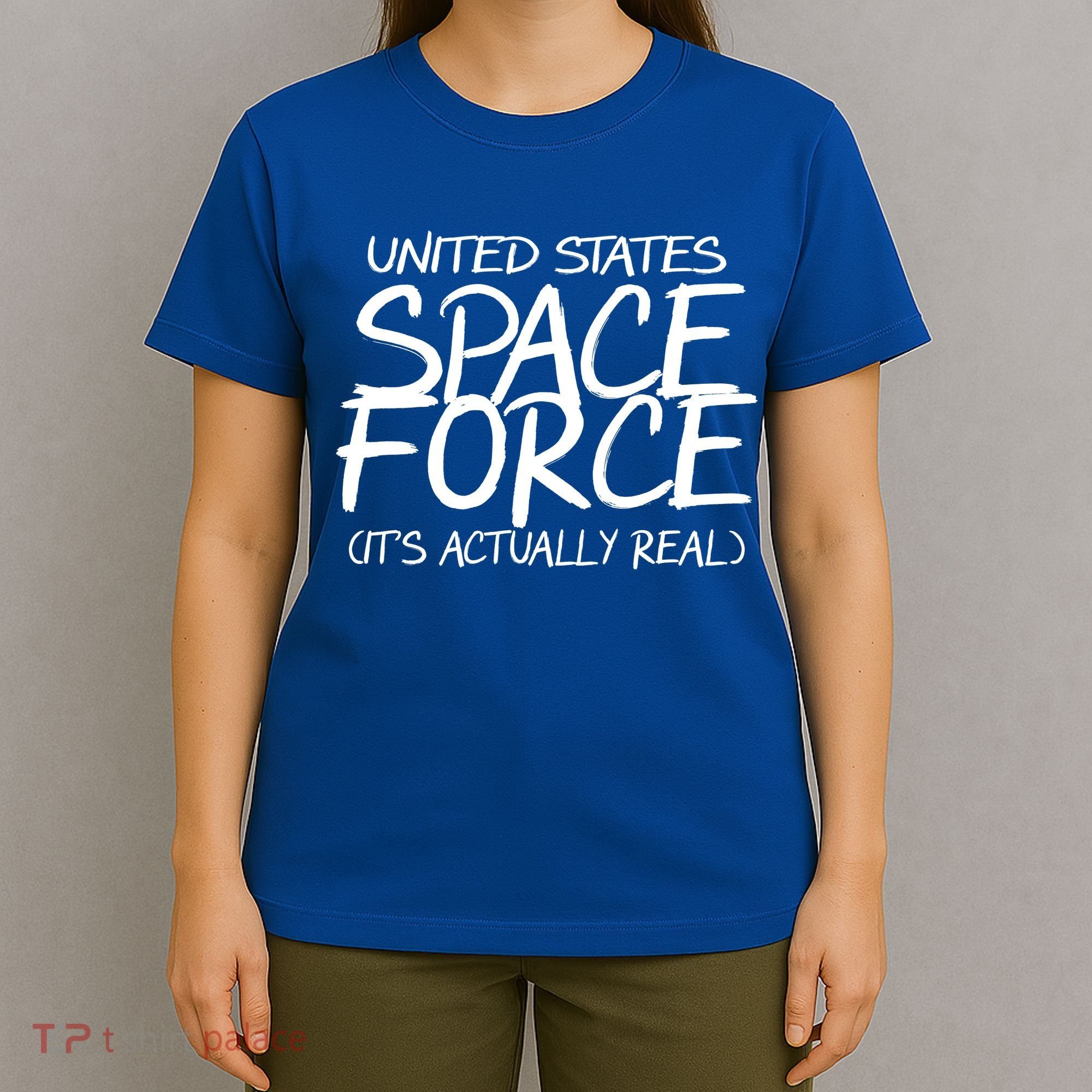 United States Space Force It's Actually Real T-Shirt