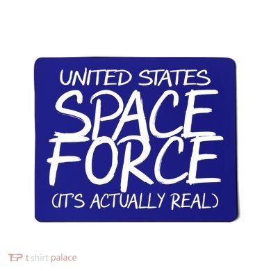 United States Space Force It's Actually Real Mousepad