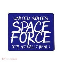 United States Space Force It's Actually Real Mousepad thumb 0