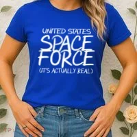United States Space Force It's Actually Real Women's T-Shirt thumb 2
