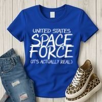 United States Space Force It's Actually Real Women's T-Shirt thumb 3