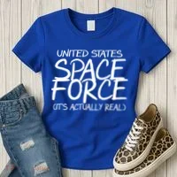 United States Space Force It's Actually Real Women's T-Shirt thumb 3