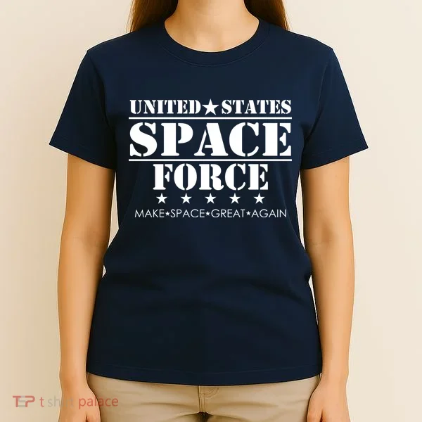 United States Space Force Make Space Great Again T-Shirt