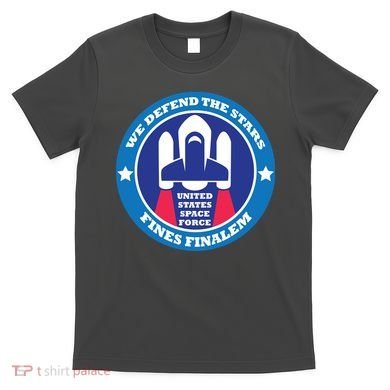United States Space Force We Defend the Stars T-Shirt