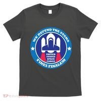 United States Space Force We Defend the Stars T-Shirt thumb 0
