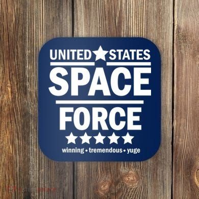 United States Space Force Winning Tremendous Yuge Coaster