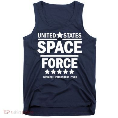 United States Space Force Winning Tremendous Yuge Tank Top
