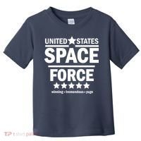 United States Space Force Winning Tremendous Yuge Toddler T-Shirt thumb 0