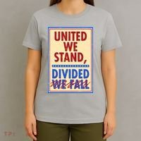 United We Stand Divided T-Shirt thumb 4