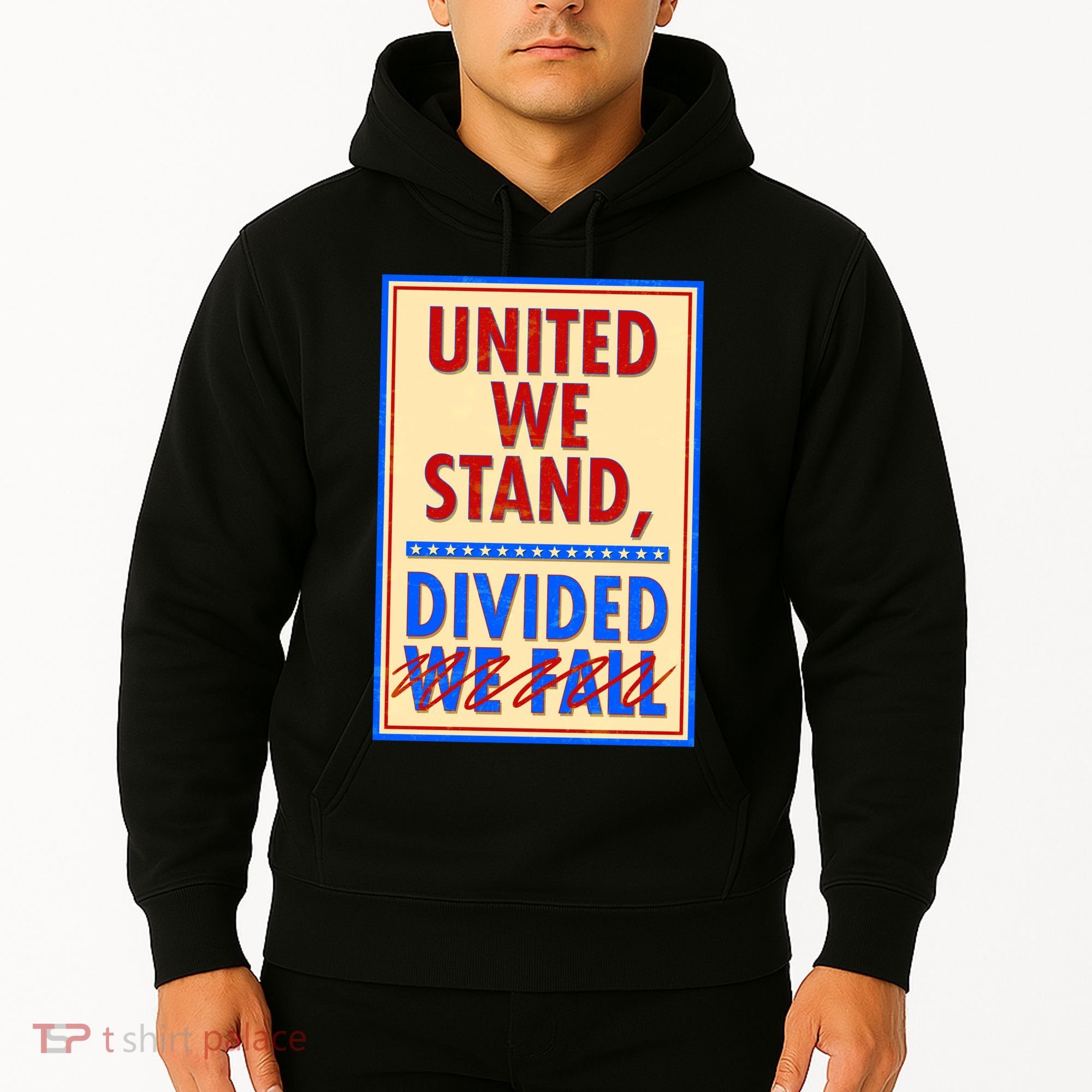 United We Stand Divided Hoodie