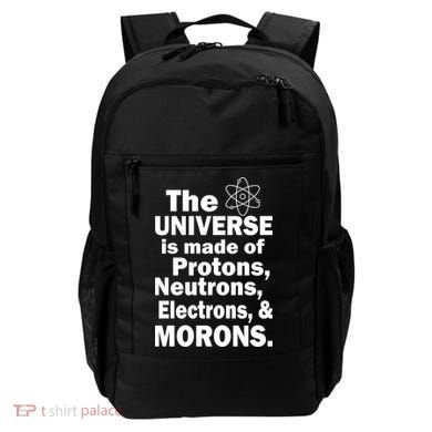 Universe Is Made Of Morons Backpack