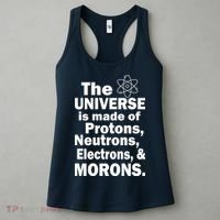 Universe Is Made Of Morons Women's Tank Top thumb 3