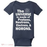 Universe Is Made Of Morons Baby Bodysuit thumb 0