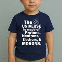 Universe Is Made Of Morons Toddler T-Shirt thumb 2