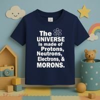 Universe Is Made Of Morons Toddler T-Shirt thumb 3