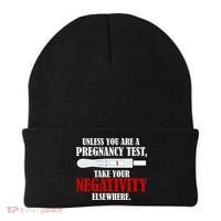 Unless You Are a Pregnancy Test Take Your Negativity Elsewhere Beanie thumb 0