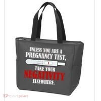 Unless You Are a Pregnancy Test Take Your Negativity Elsewhere Tote Bag thumb 3