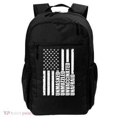 Unmasked Unmuzzled Unvaccinated Unafraid US Flag Backpack