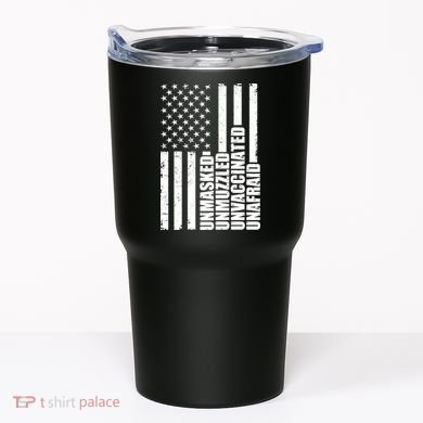 Unmasked Unmuzzled Unvaccinated Unafraid US Flag Tumbler