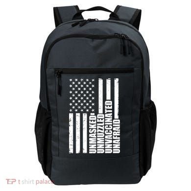 Unmasked Unmuzzled Unvaccinated Unafraid US Flag Backpack