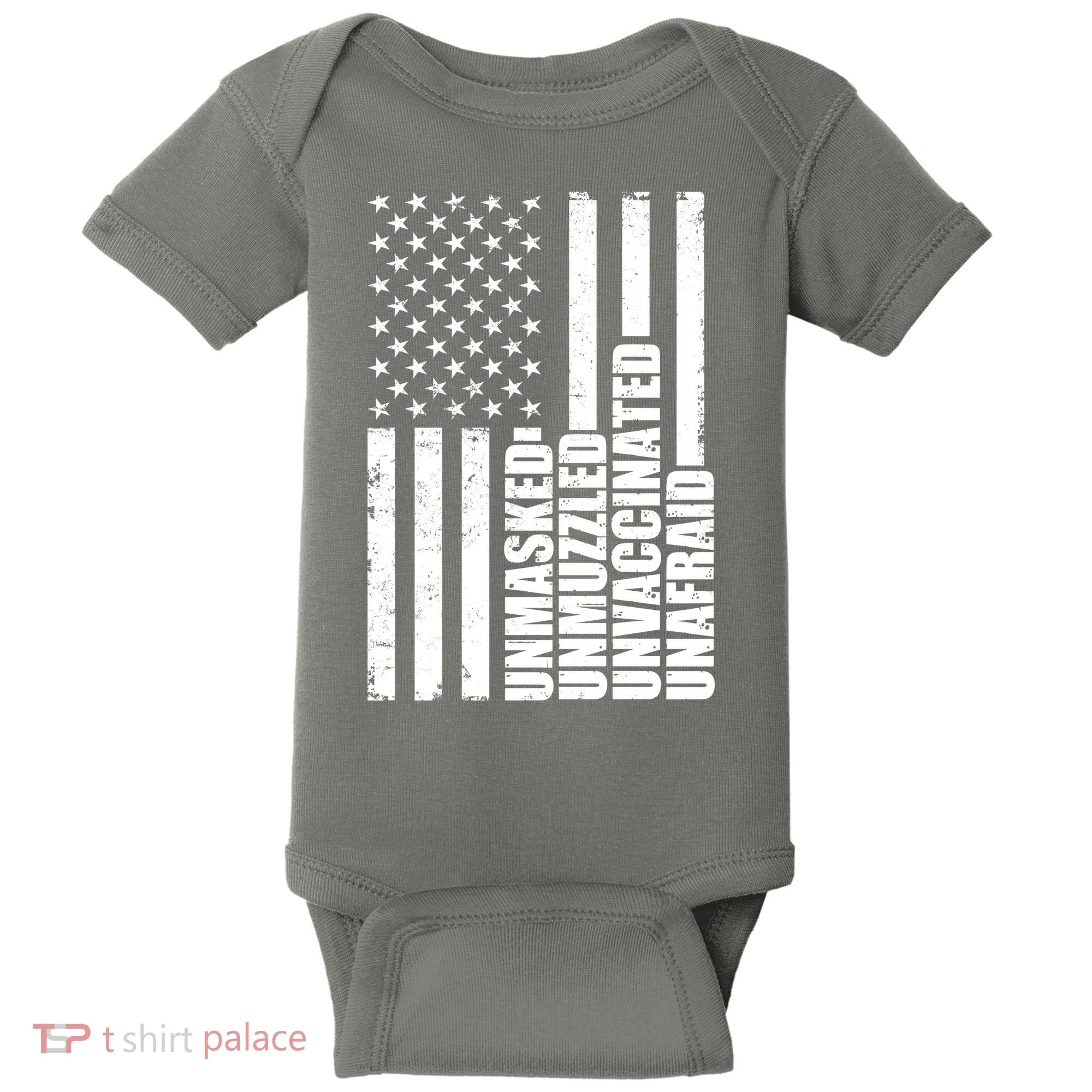 Unmasked Unmuzzled Unvaccinated Unafraid US Flag Baby Bodysuit