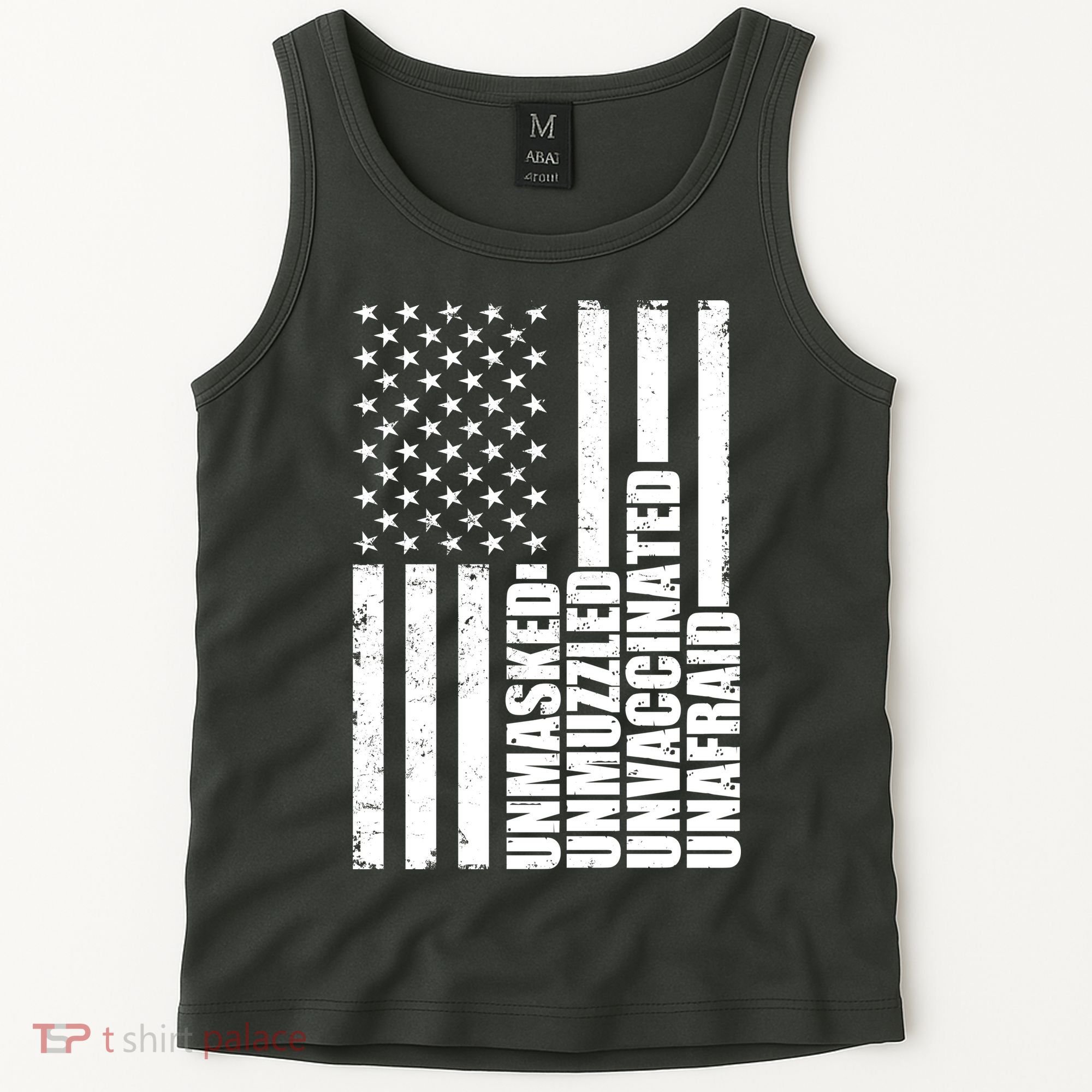Unmasked Unmuzzled Unvaccinated Unafraid US Flag Tank Top