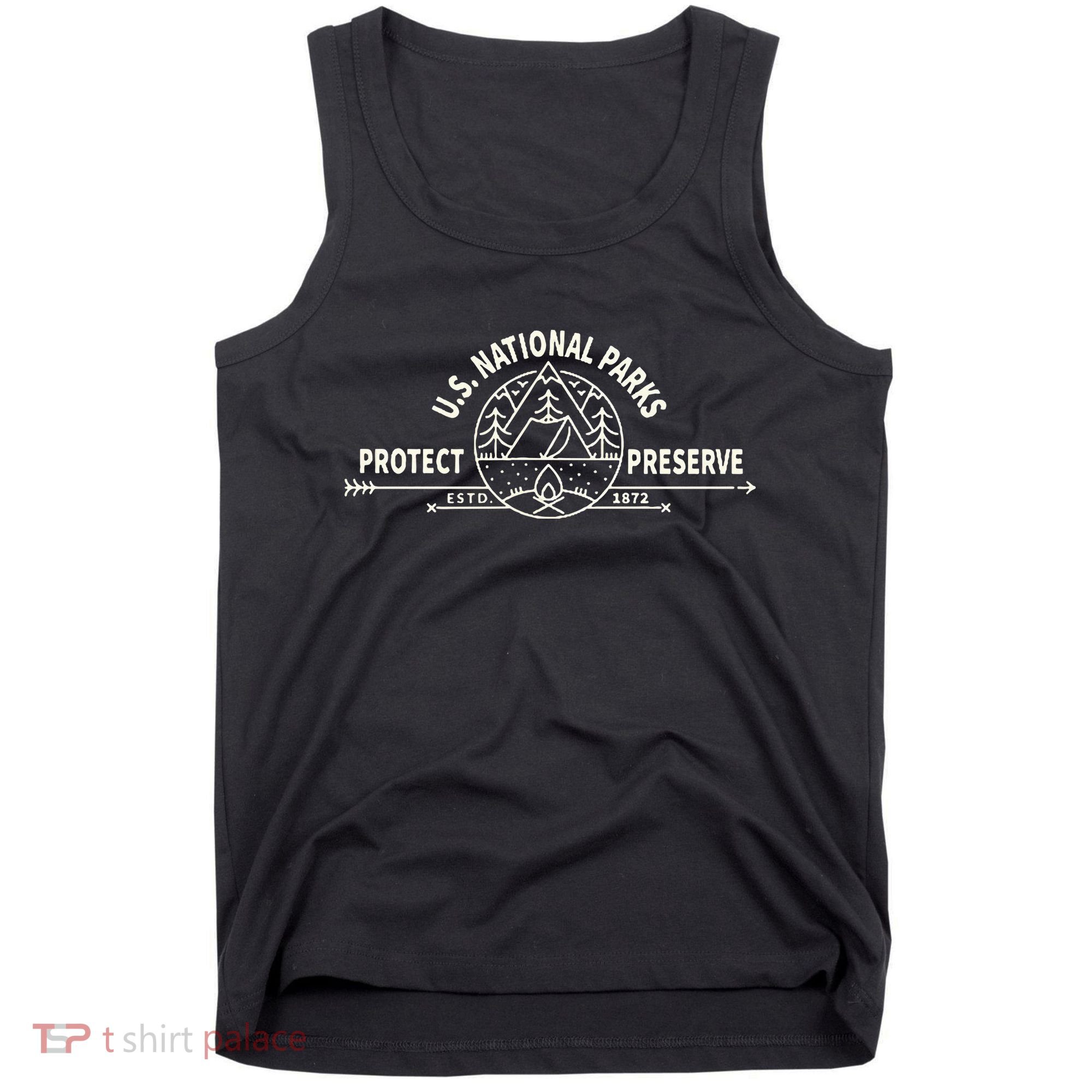 U.S. National Park Preserve & Protect The Us National Parks Tank Top