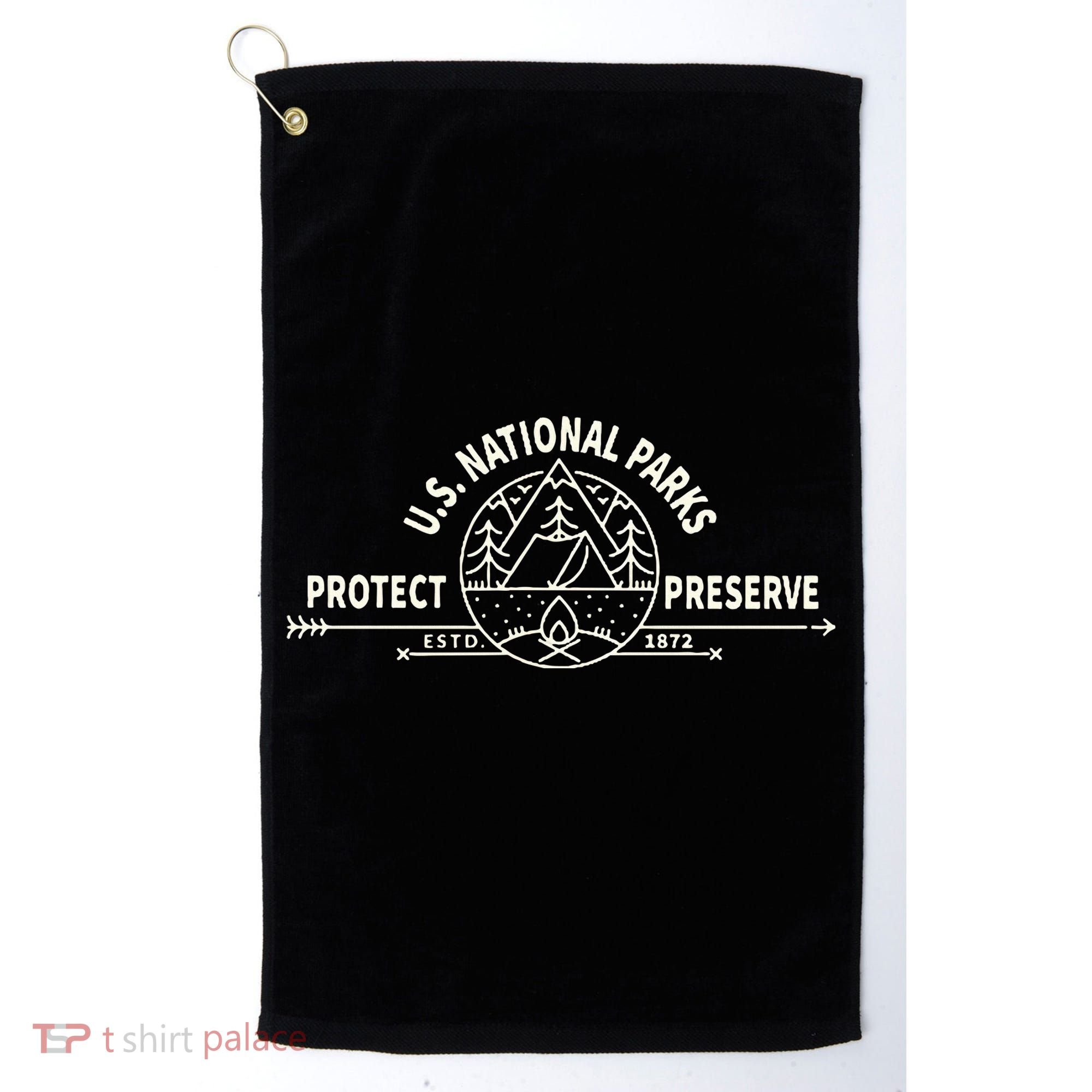 U.S. National Park Preserve & Protect The Us National Parks Golf Towel