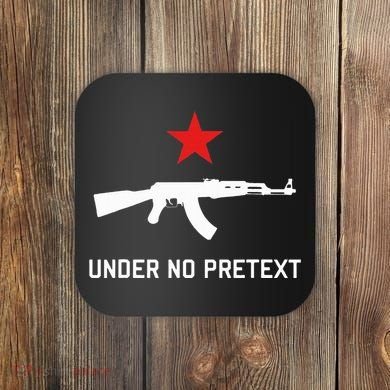Under No Pretext Karl Marx Marxism Coaster