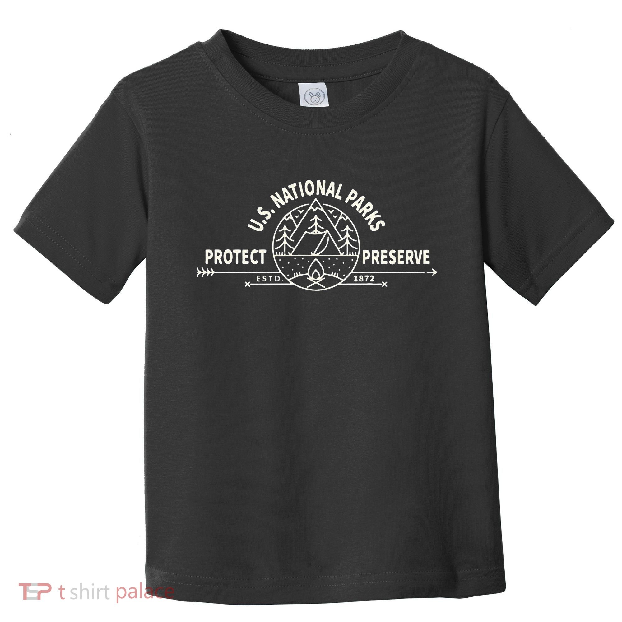 U.S. National Park Preserve & Protect The US National Parks Toddler T-Shirt