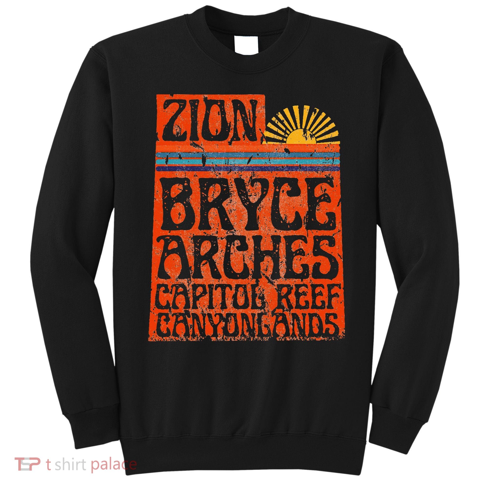 Utah National Parks Zion Arches Bryce Canyonlands State Map Sweatshirt