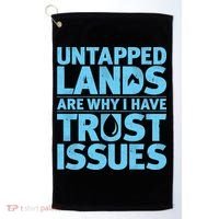 Untapped Lands Are Why I Have Trust Issues Golf Towel thumb 0