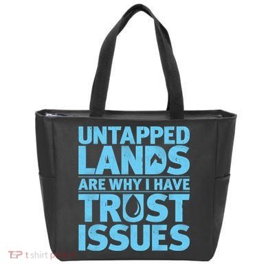 Untapped Lands Are Why I Have Trust Issues Tote Bag
