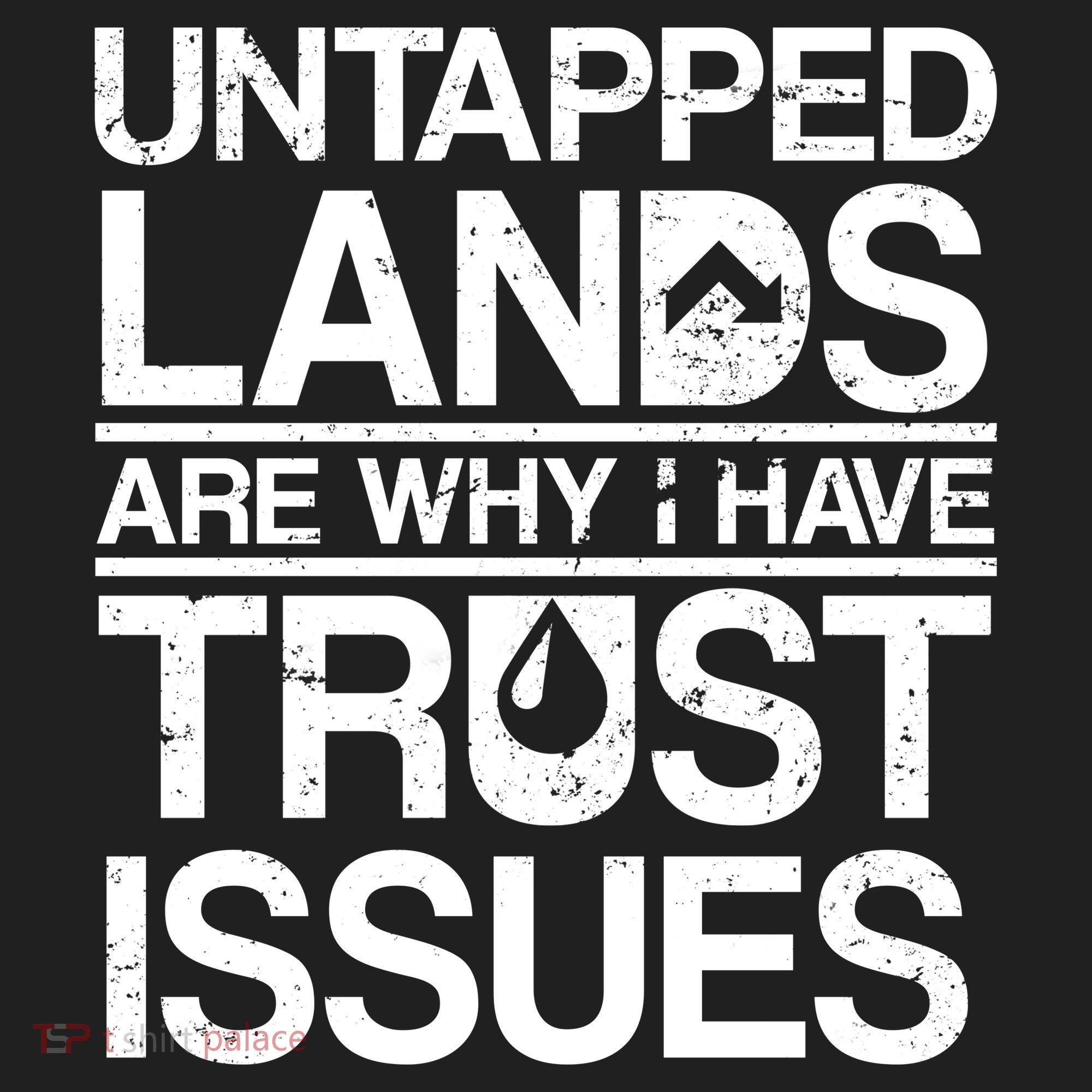 Untapped Lands Trust Issues Women's Sweatshirt
