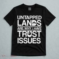 Untapped Lands Trust Issues T-Shirt thumb 5