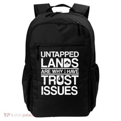 Untapped Lands Trust Issues Backpack