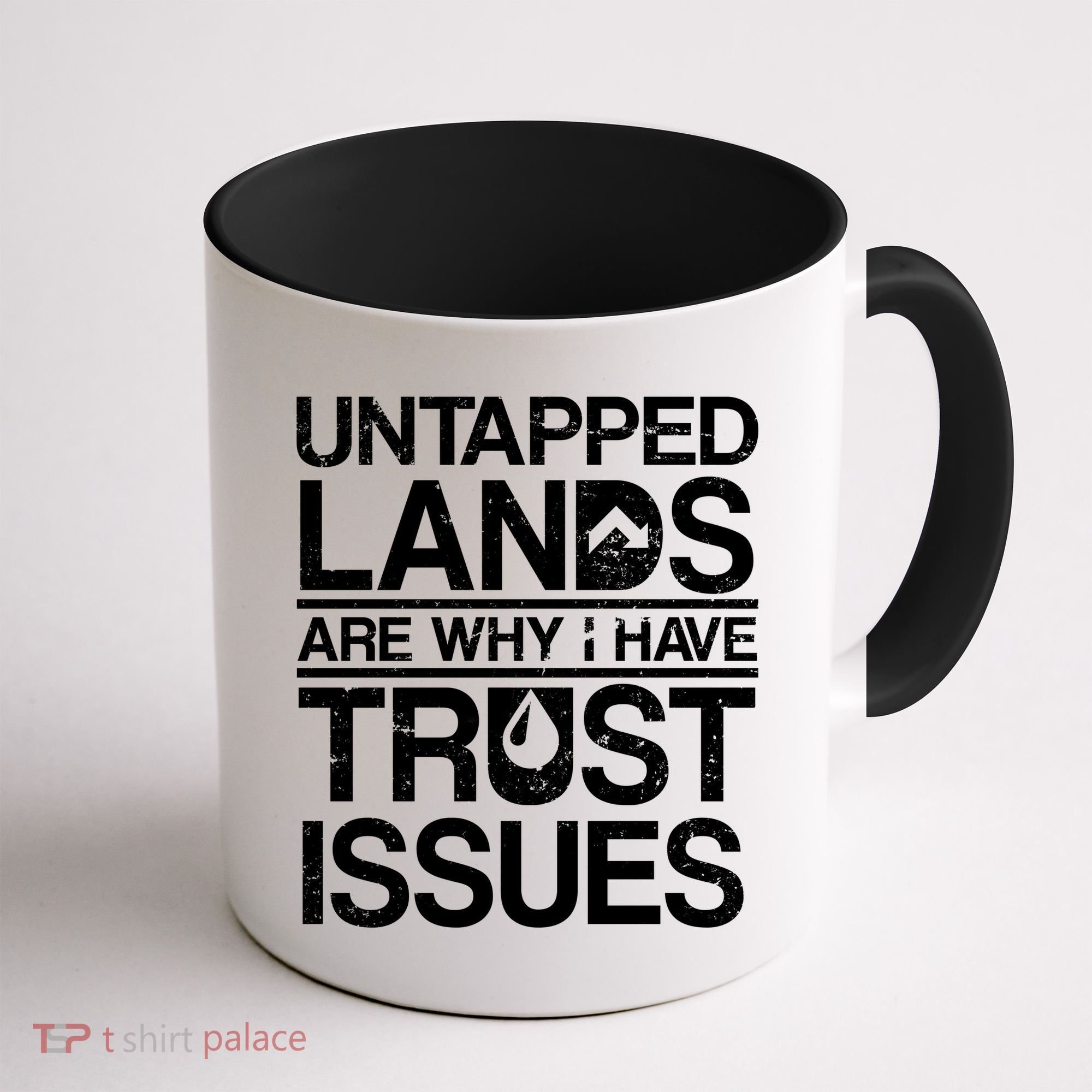 Untapped Lands Trust Issues Coffee Mug