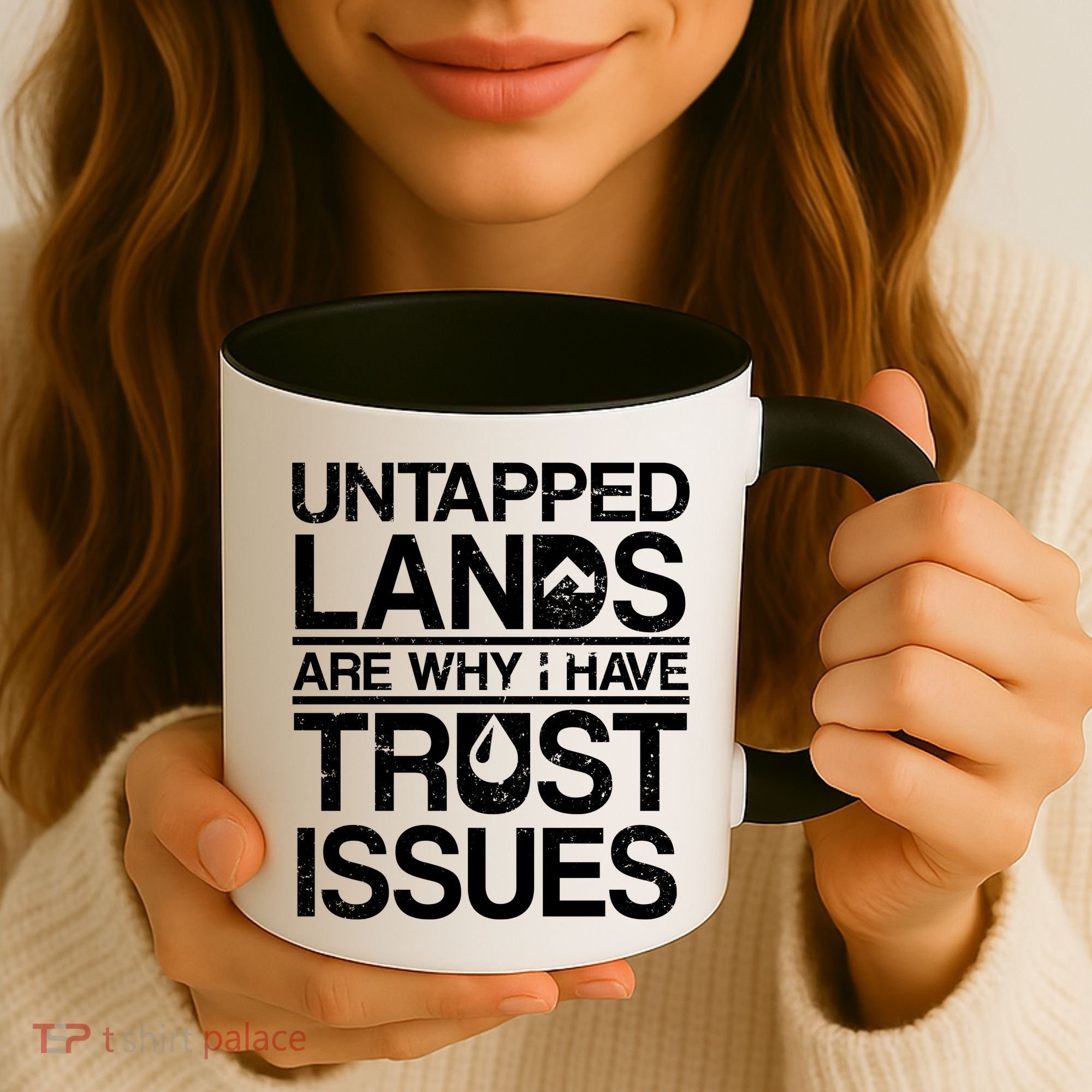 Untapped Lands Trust Issues Coffee Mug