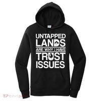 Untapped Lands Trust Issues Women's Hoodie thumb 0
