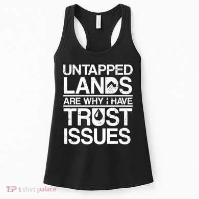 Untapped Lands Trust Issues Women's Tank Top