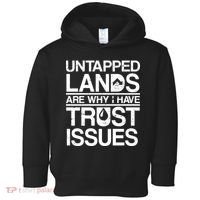 Untapped Lands Trust Issues Toddler Hoodie thumb 0