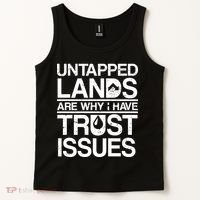 Untapped Lands Trust Issues Tank Top thumb 2